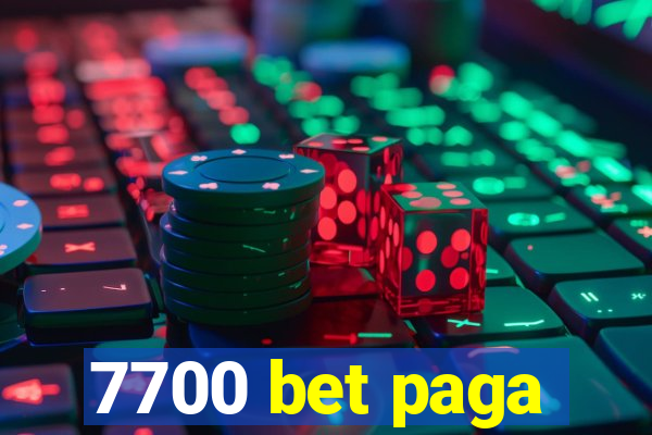 7700 bet paga